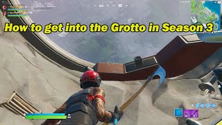 HOW TO GET INTO THE GROTTO IN FORTNITE CHAPTER 2 SEASON 3 Fortnite Glitch [upl. by Anselm]