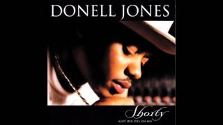 shorty got her eyes on me  donell jones [upl. by Nodnab801]