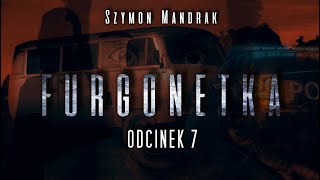 Furgonetka 07  CreepyPasta Oryginalny Serial Audio [upl. by Casey]