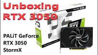 PALiT GeForce RTX 3050 StormX  Unboxing RTX 3050  Benchmark [upl. by Galligan233]