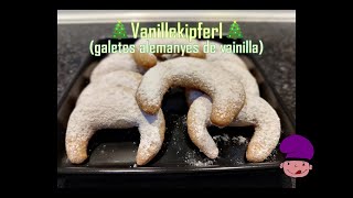 🎄Vanillekipferl⛄️  galetes alemanyes de vainilla [upl. by Nnoryt]