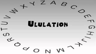 How to Say or Pronounce Ululation [upl. by Omero]