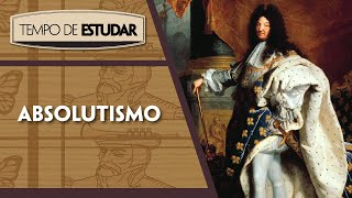 Absolutismo  Tempo de Estudar  História  7º ano [upl. by Eiramassenav]