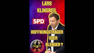 Lars Klingbeil Hoffnungsträger der SPD oder nur ein Blender [upl. by Hibbs]