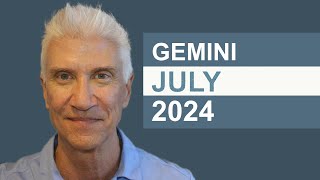 GEMINI July 2024 · AMAZING PREDICTIONS [upl. by Lauhsoj994]