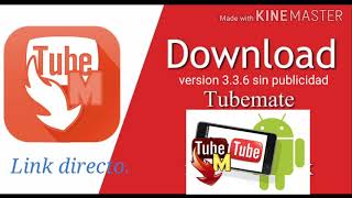 Tubemate en su version 336 sin publicidad 100 funcional [upl. by Adnilrev]