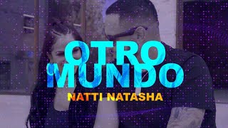 Natti Natasha  Otro Mundo Lyric Video [upl. by Niels]