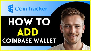 How To Add Coinbase Wallet To Cointracker  Easy Method [upl. by Llevram]