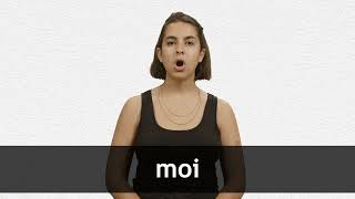 How to pronounce MOI in French [upl. by Aleda]