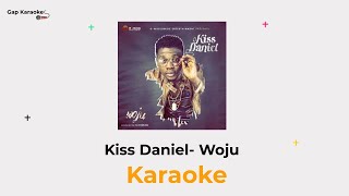 Kiss Daniel Woju Karaoke [upl. by Nauqahs]