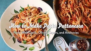 How to Make Pasta Puttanesca [upl. by Ker]