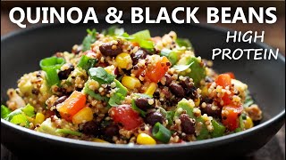 QUINOA BLACK BEAN SALAD RECIPE  HIGH PROTEIN Vegetarian and Vegan Meals Idea [upl. by Ahsytal]