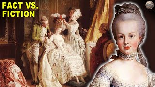 quotFactsquot About Marie Antoinette That Werent True [upl. by Llednahc]