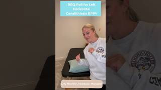 BPPV Treatment for Left Horizontal Canal BBQ Roll [upl. by Maxey]