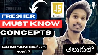 A Fresher Must know Javascript Concepts  Get Dream Tech Job 2024 Interviews  Software jobs [upl. by Ahsiuqel890]