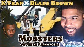 KTrap  Mobsters ft Blade Brown Official VideoReaction [upl. by Yornoc]