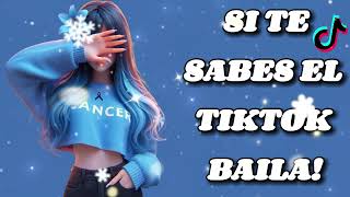 Si Te Sabes El Tiktok Baila  2024 [upl. by Analli]