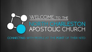 6122024  Welcome To North Charleston Apostolic Church [upl. by Sajovich751]