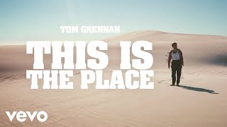 Tom Grennan  This is the Place Official Video [upl. by Yxel]