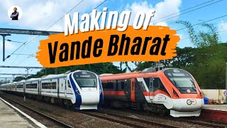 Making of the fastest train in India  Vande Bharat [upl. by Elenore]