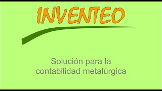 INVENTEO  Software para la contabilidad metalúrgica [upl. by Hope490]