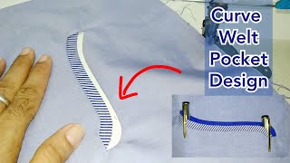 How to stitch Welt pocket curve design  Welt pocket [upl. by Kunkle]