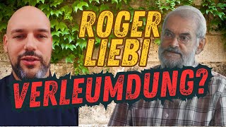 Verleumdung von Roger Liebi   Nachtrag zum🎙️Podcast [upl. by Stovall]