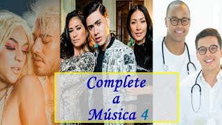 DESAFIO Complete a Música Parte 4 Kevinho Simone e Simaria Lucas Lucco Pabllo Vittar [upl. by Etteiluj]