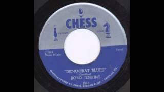 BOBO JENKINS  DEMOCRAT BLUES  CHESS [upl. by Lavotsirc]