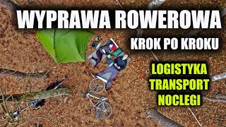 Pierwsza wyprawa rowerowa szczegółowy poradnik [upl. by Norward]