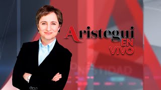 AristeguiEnVivo  Televisa pidió 200 mdp a Nahle AMLO El Mayo será juzgado en NY  7824 [upl. by Myrt]