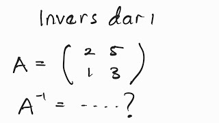 Soal Memcari Invers Matriks 2x2 Menggunakan Operasi Baris Elementer [upl. by Nichols]