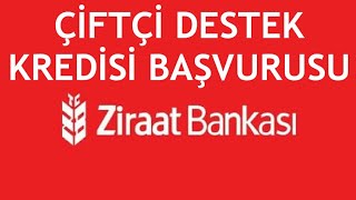 Ziraat Bankası Çiftçi Destek Kredisi Başvurusu Nasıl Yapılır [upl. by Neitsabes430]