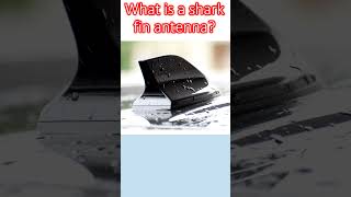 What is a shark fin antenna [upl. by Edy]