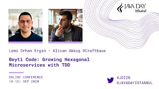 Beyti Code Growing Hexagonal Microservices with TDD  Lemi Orhan Ergin  Alican Akkuş  JDI 2020 [upl. by Daht915]