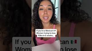 How to Lose 10 lbs in 6 Weeks as a Mexican Woman [upl. by Hserus477]