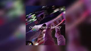 chris brown  privacy sped up [upl. by Penelope458]