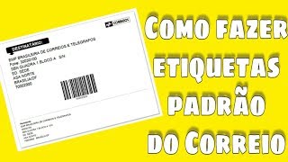 Como fazer etiqueta padrão dos Correios [upl. by Ahcrop]