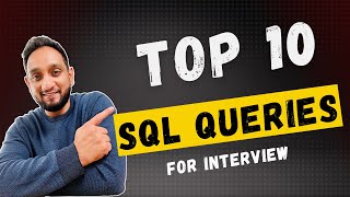 Top 10 SQL Interview Queries  Popular SQL Queries for SQL Interview [upl. by Marrin]