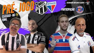 Pré Jogo  Ceará x Fortaleza  Finalíssima [upl. by Aciraa714]