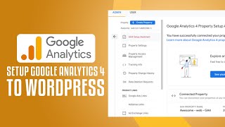 How To Correctly Add And Setup Google Analytics 4 To WordPress 2024 Full Tutorial [upl. by Sergent]