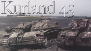 KURLAND TWILIGHT OF RESISTANCE TO SURRENDER 51945  unreleased footage of German armor  combat [upl. by Hbaruas728]