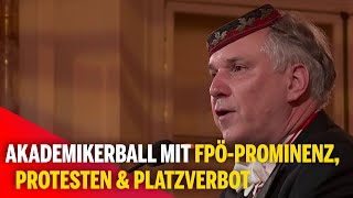 Akademikerball mit FPÖProminenz Protesten amp Platzverbot [upl. by Silvain]