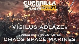 GMG REVIEWS  IMPERIUM NIHILUS  VIGILUS ABLAZE and CODEX CHAOS SPACE MARINES [upl. by Nage428]