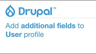 How to add additional fields to User profile in Drupal 9 [upl. by Meehaf]