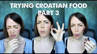 Tasting Croatian Food Part 3 [upl. by Ailad860]