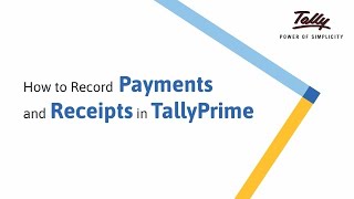 How to Record Payments and Receipts in TallyPrime  Tally Learning Hub [upl. by Faust572]