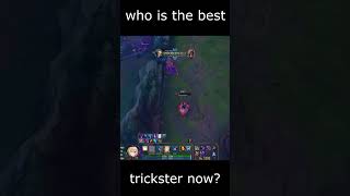 Who is the best Trickster now leagueoflegends [upl. by Mmada608]