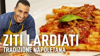 ZITI LARDIATI NAPOLETANI [upl. by Dyal]