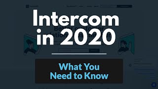 Intercom in 2020 Whats New and What You Should Know [upl. by Lotsirk]